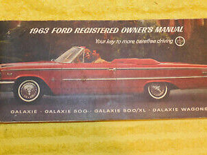 1963 Ford Galaxie 500 XL Fastback Convrt Country Sedan Squire ORIG OWNERS MANUAL