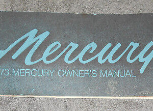 1973 Mercury Monterey Custom Marquis Brougham Colony Park ORIG OWNER'S MANUAL