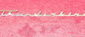 1961 1962 Ford Thunderbird Convertible ORIG FRONT FENDER SCRIPT EMBLEM ORNAMENT