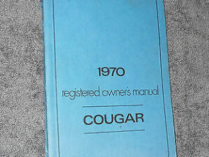 1970 Mercury Cougar Hardtop Convertible XR7 Eliminator ORIGINAL OWNER'S MANUAL