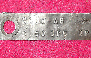 1963 1964 Ford Fairlane 500 ORIG 289 HIPO K-Code 3.50 9" REAR END AXLE ID TAG