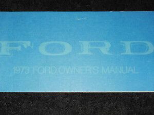 1973 Ford Custom Galaxie 500 LTD Brougham Country Squire ORIGINAL OWNER'S MANUAL