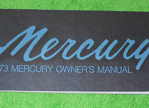 1973 Mercury Monterey Custom Marquis Brougham Colony Park ORIG OWNER'S MANUAL